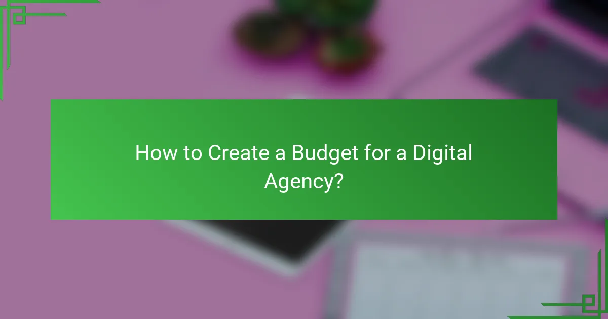 How to Create a Budget for a Digital Agency?